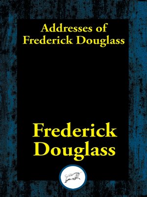 cover image of Addresses of Frederick Douglass